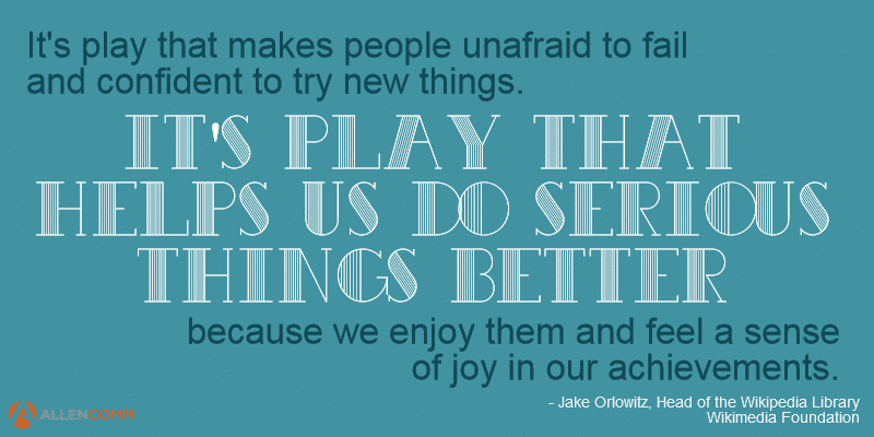 Quote about how play helps us do serious things better