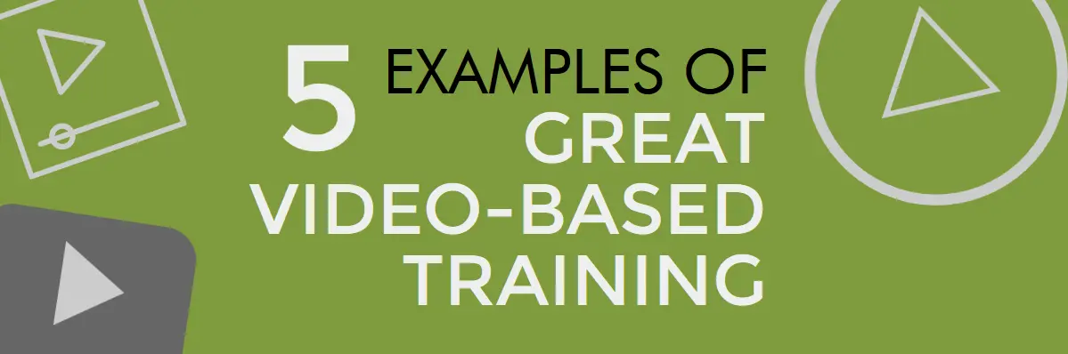 5 Examples of Video Training -- AllenComm