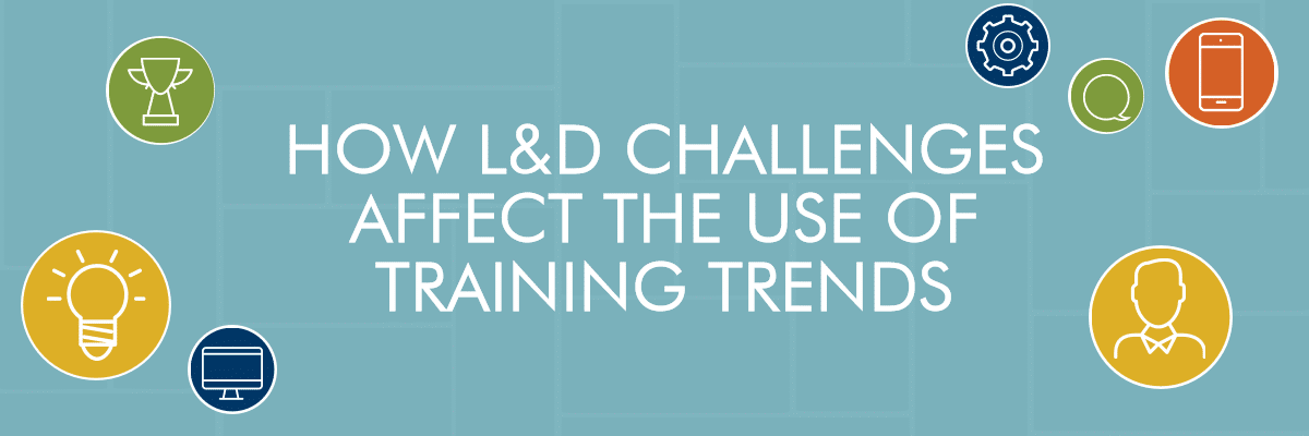 Infographic - How L&D Challenges Affect the Use of Training Trends -- Allen Communication