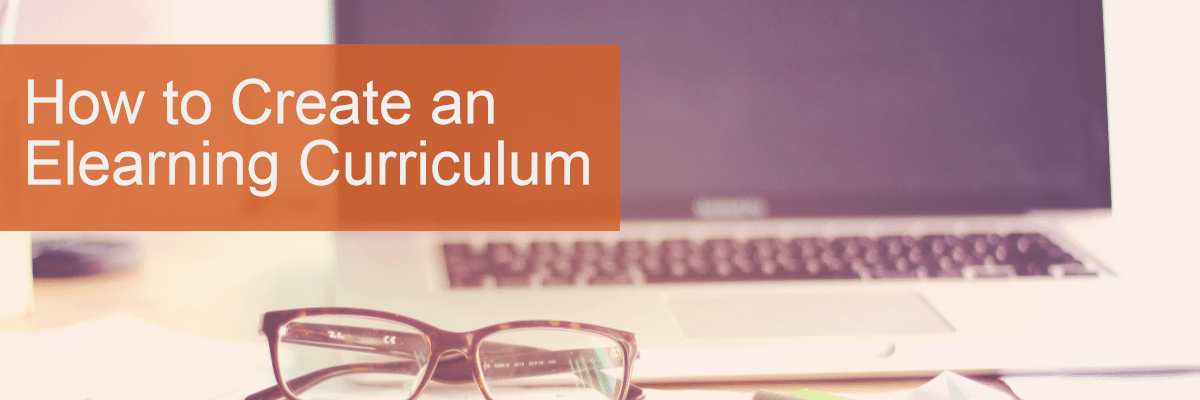 How to Create an Elearning Curriculum -- Allen Communication