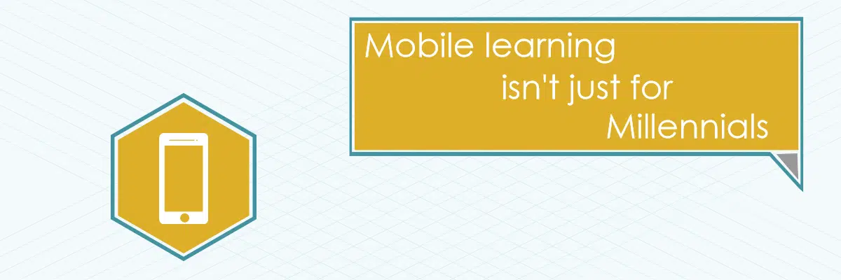 Mobile Learning Isn't Just for Millennials -- Allen Communication