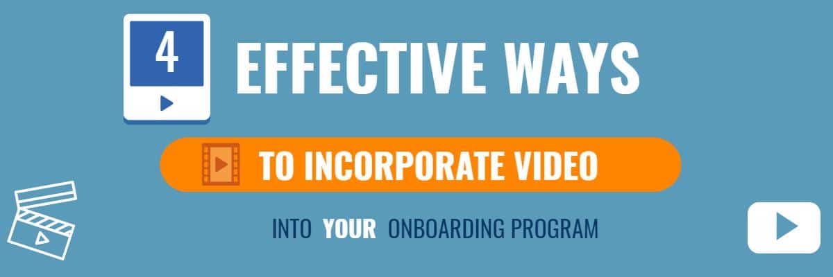 4 Effective Ways To Incorporate Video Into Your Onboarding Program -- Allen Communication Learning Services