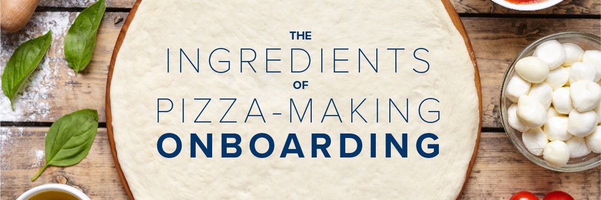 Onboarding Ingredients in Pizza-Making Onboarding -- AllenComm