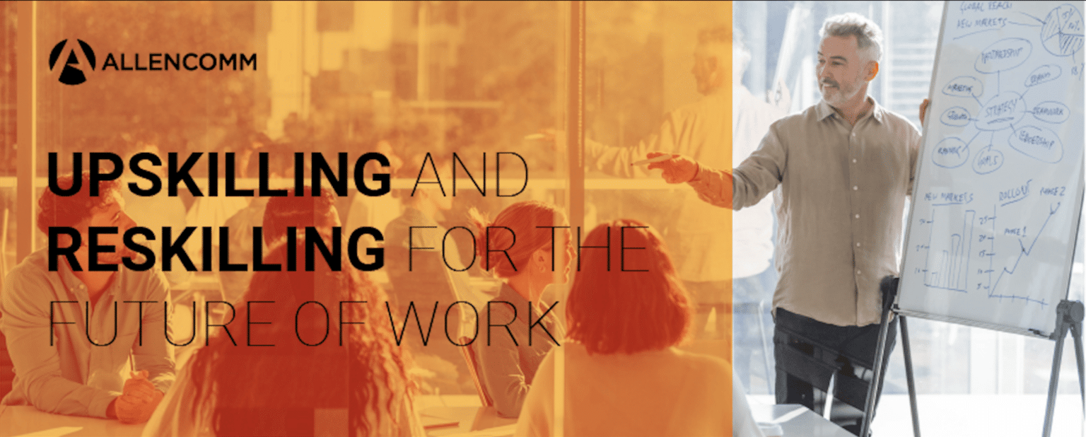 Upskilling and Reskilling for the Future of Work Infographic | AllenComm